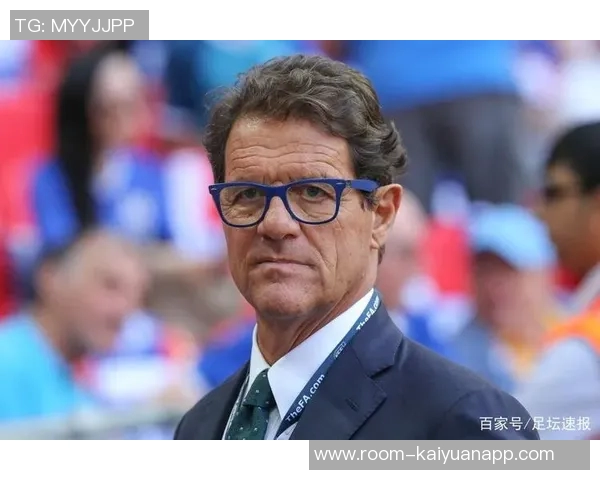 卡佩罗分析罗马战术冒险性苏莱与迪马尔科或成比赛关键 卡佩罗分析罗马战术冒险性苏莱与迪马尔科或成比赛关键